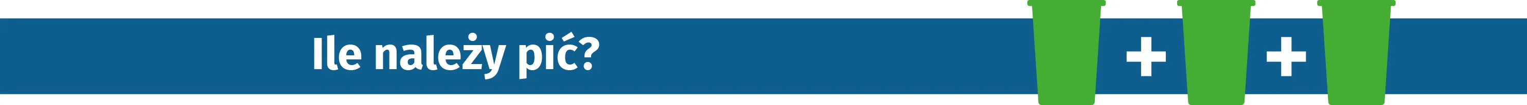 Nawodnienie - Ile należy pić